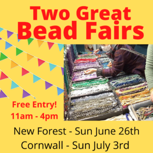 New Forest & Cornish Bead Fairs
