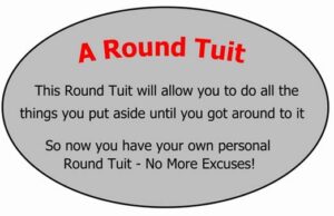 Round Tuit