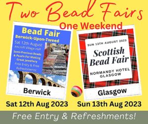 Berwick & Scottish Bead Fairs