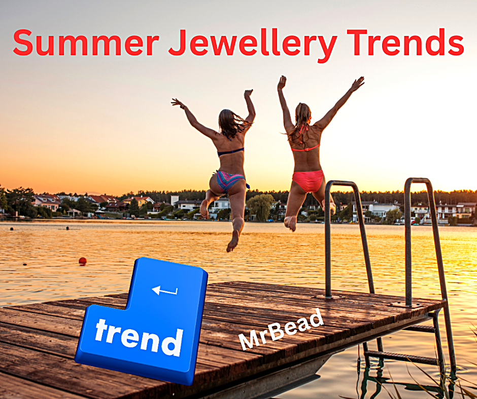 Summer Jewellery Trends